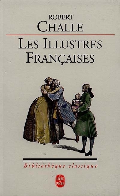Robert Challe - Les illustres frençaises