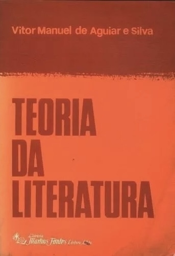 Vitor Manuel de Aguiar e Silva - Teoria da literatura