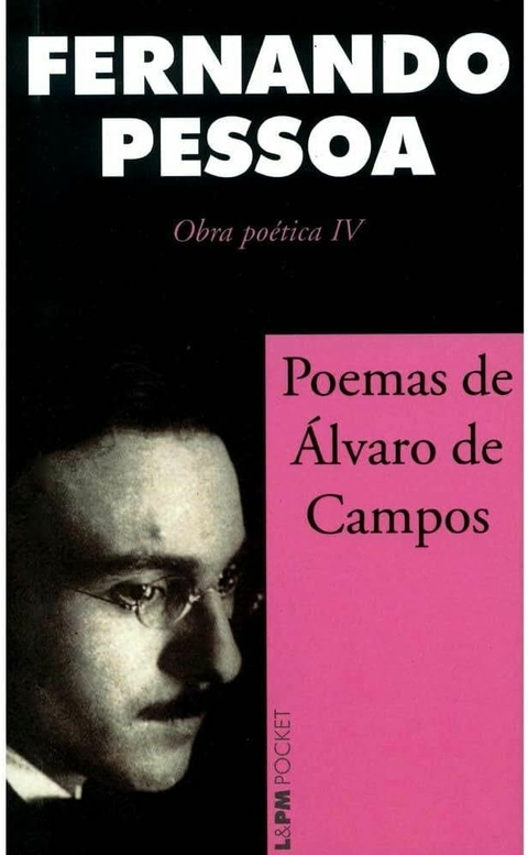 Fernando Pessoa - Poemas de Álvaro de Campos