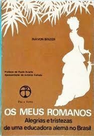 Ina Von Binzer - Os meus romanos