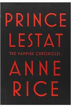 Anne Rice - Prince Lestat