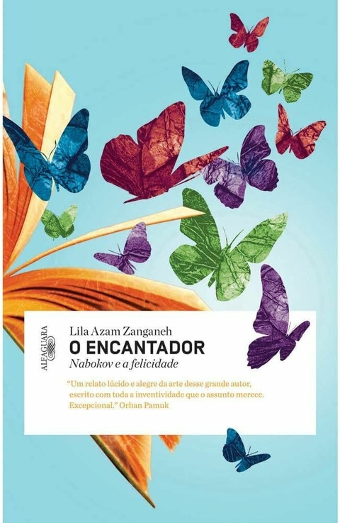 Lila Azam Zanganeh - O encantador