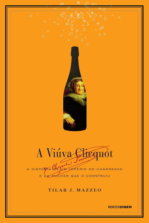 Tilar J. Mazzeo - A viúva Clicquot