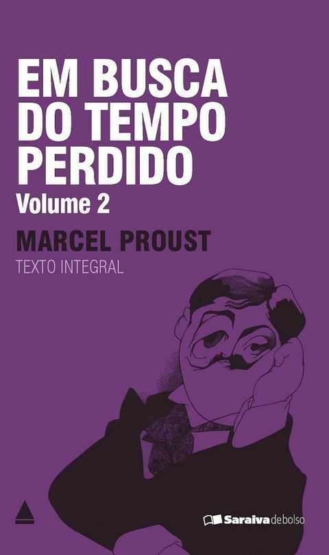 Marcel Proust - Em busca do tempo perdido Vol 2