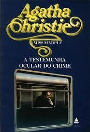 Agatha Christie - A testemunha ocular do crime