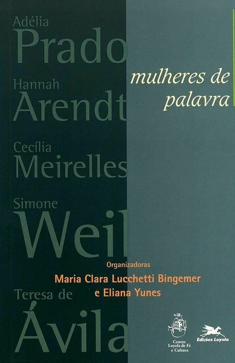 Maria Clara Lucchetti Bingemer - Mulheres de palavra