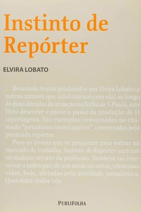 Elvira Lobato - Instinto de repórter