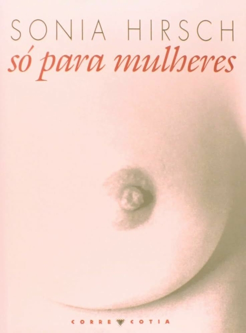 Sonia Hirsch - Só para mulheres