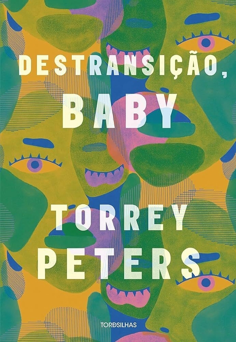 Torrey Peters - Destransição Baby