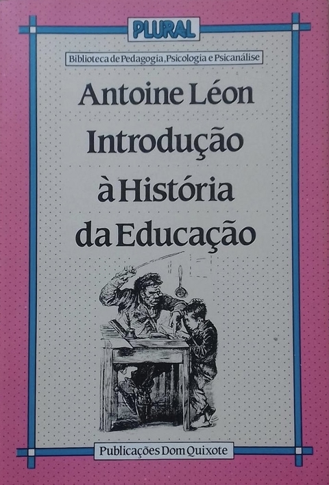 Antoine Léon - Introdução à história da educação