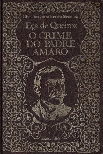 Eça de Queiroz - O crime do Padre Amaro