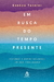 Kankyo Tannier - Em busca do tempo presente