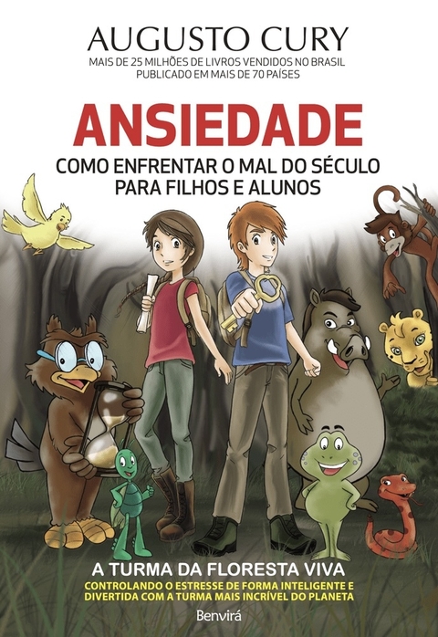 Augusto Cury - Ansiedade - Para filhos e alunos