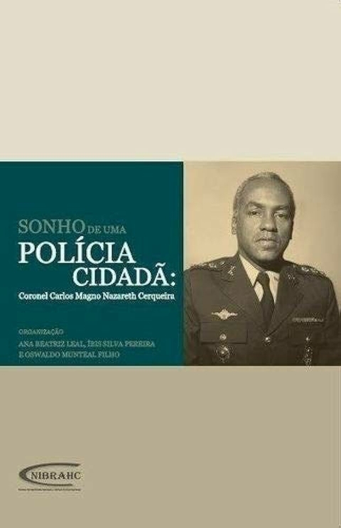 Ana Beatriz Leal - Sonho de uma policia cidadã