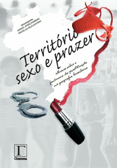 Miguell Angelo Ribeiro - Território sexo e prazer
