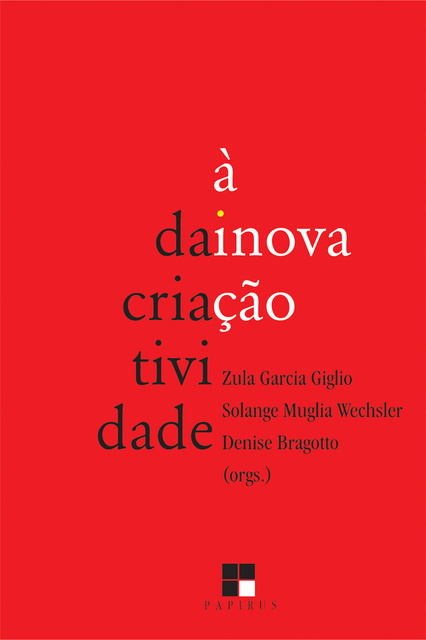 Zula Garcia Giglio - Da criatividade à inovação