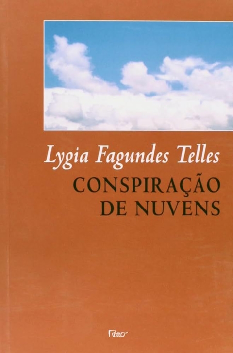 Lygia Fagundes Telles - Conspiração de nuvens