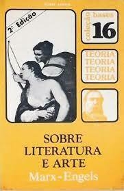 Marx e Engels - Sobre a literatura e arte