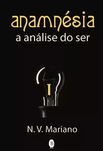 N. V. Mariano - anamnésia a análise do ser