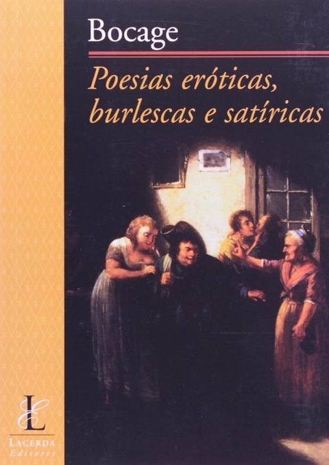 Bocage - poesias eróticas, burlescas e satíricas