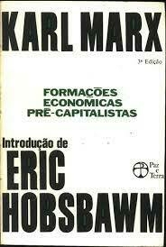 Karl Marx - Formações economicas pré-capitalistas