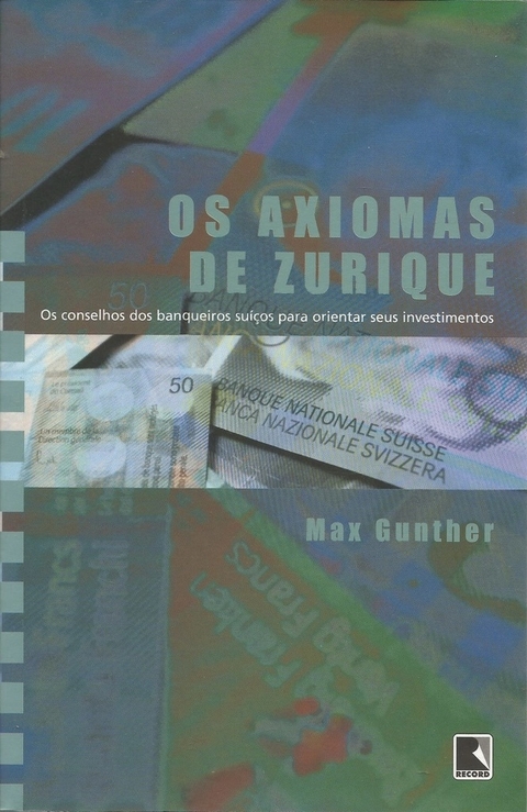 Max Gunther - Os axiomas de Zurique