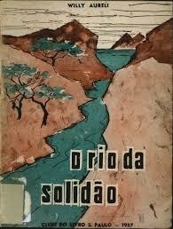 Willy Aureli - O rio da solidão