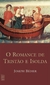Joseph Bédier - O romance de Tristão e Isolda