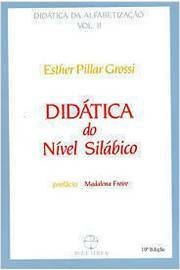 Esther Pillar Grossi - Didática do nível silábico Vol 2