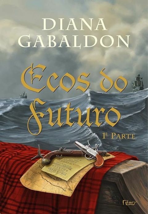 Diana Gabaldon - Ecos do futuro Parte 1