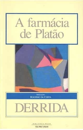 Derrida - A farmácia de Platão