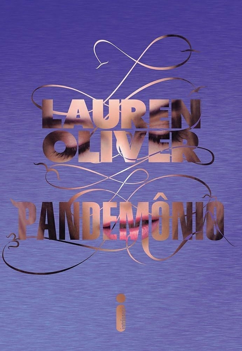 Lauren Oliver - Pandemônio