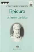 João Quartim de Moraes - Epicuro as luzes da ética