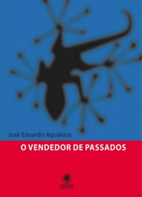 José Eduardo Agualusa - O vendedor de passados