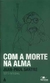 Jean-Paul Sartre - Com a morte na alma