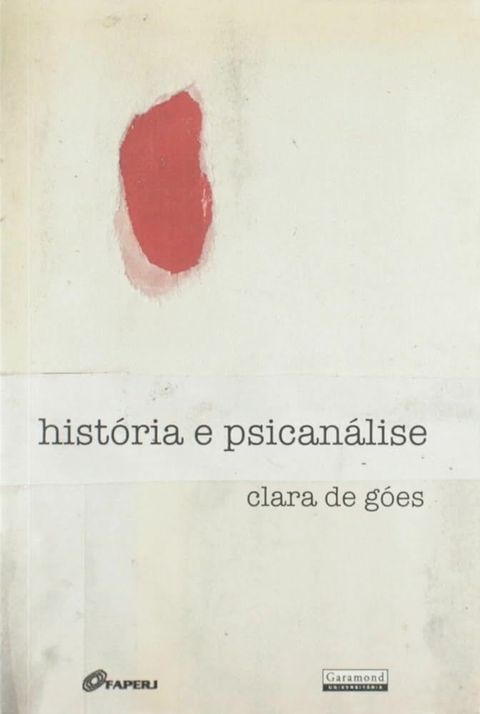 Clara Góes - História e psicanálise