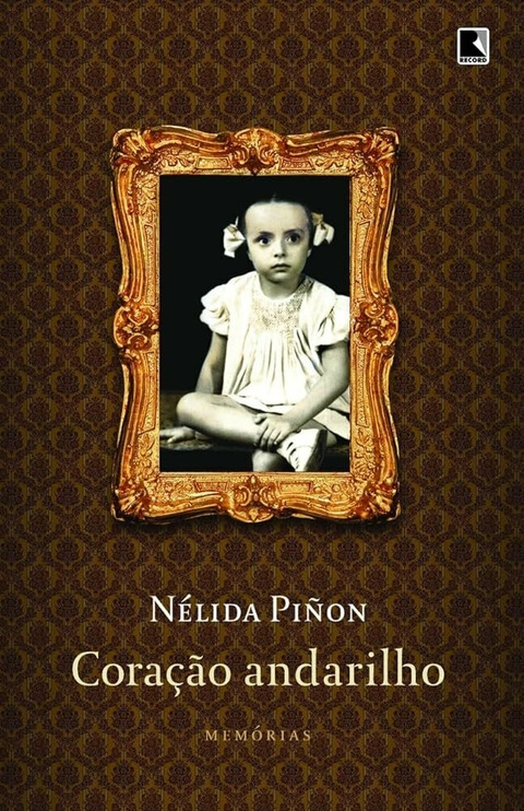 Nélida Piñon - Coração andarilho