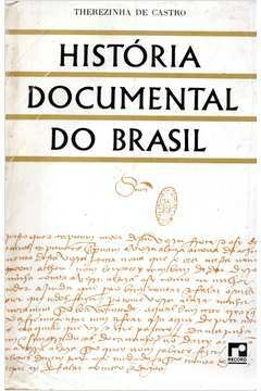 Therezinha de Castro - História documental do Brasil