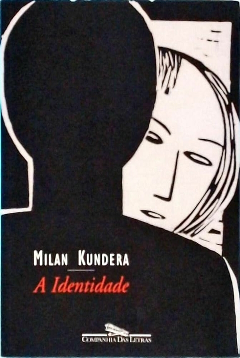 Milan Kundera - A identidade