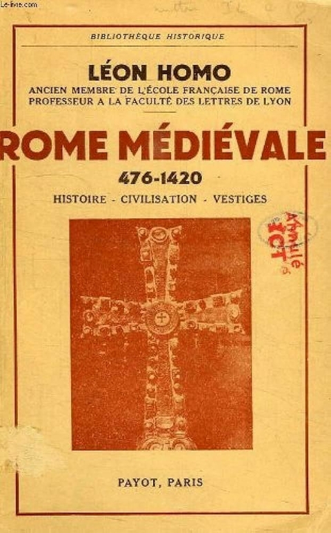 Léon Homo - Rome Médiévale