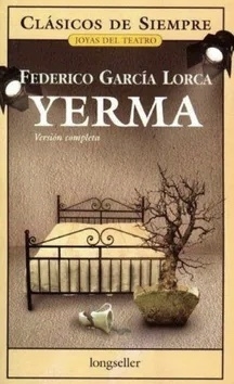 Federico Garcia Lorca - Yerma