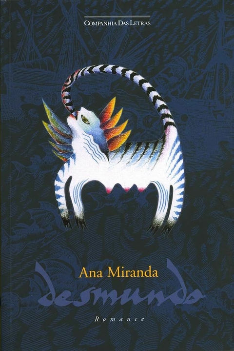 Ana Miranda - Desmundo