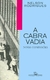 Nelson Rodrigues - A cabra vadia