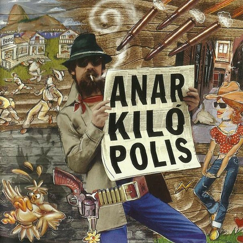 Raul Seixas - Anarkilópolis