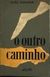 João Mohana - O outro caminho