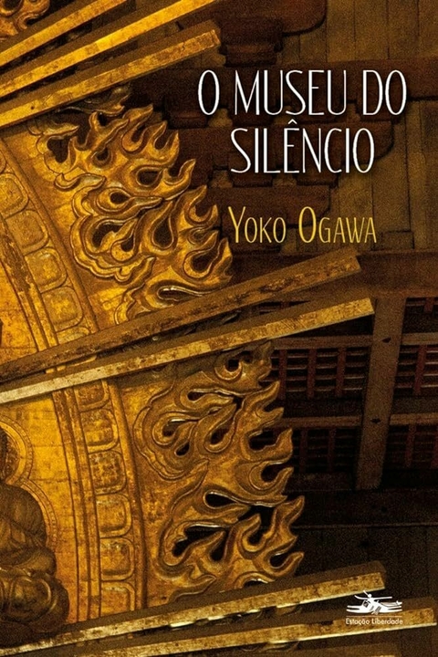 Yoko Ogawa - O museu do silêncio