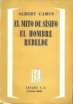 Albert Camus - El mito de Sísifo El hombre rebelde