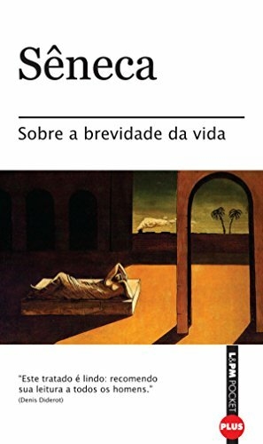 Sêneca - Sobre a brevidade da vida