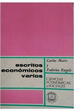 Marx y Engels - Escritos económicos varios