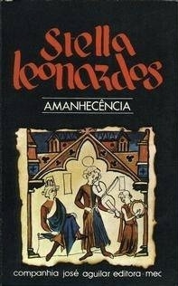 Stella Leonardos - Amanhecência
